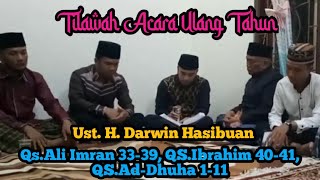 Download lagu Tilawah Acara Aqiqah - Qs.Ali Imran 33-39, QS.Ibrahim 40-41, QS.Ad-Dhuha 1-11 - Ust. Darwin Hasibuan mp3
