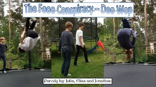 PARODY || Doo Wop ~ The Fooo Conspiracy