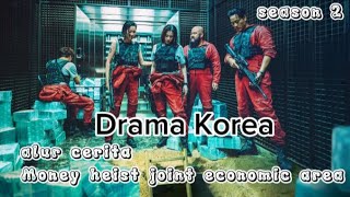 Money heist Korea joint economic area season 2