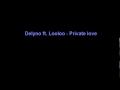 Delyno - Private love (lyrics on screen) 