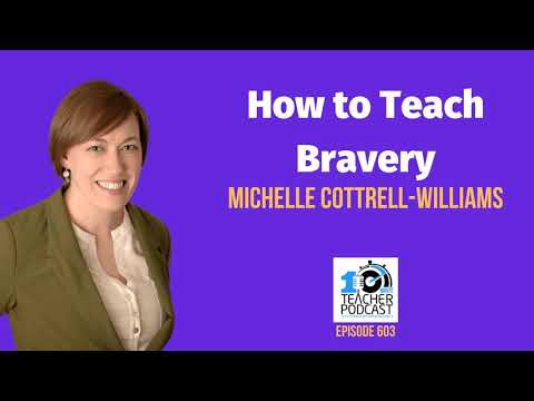 How to Teach Bravery