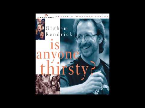 Graham Kendrick- Knowing You (Medley) (HeartCry)