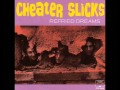 Cheater Slicks - In This Town