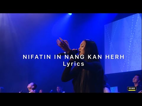 Nifatin In Nang Kan Herh lyrics - Hakha Gospel Worship Hla 2022