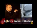 Ephrem tamru old music collection