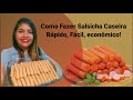 Como Fazer Salsicha Caseira Super Saudável Rápida E Econômica Rendeu 40 Salsichas