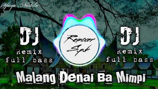 Download lagu DJ Minang | Malang Denai Ba Mimpi remix | Yaya Nadila | remix terbaru mp3 Download lagu DJ Minang | Malang Denai Ba Mimpi remix | Yaya Nadila | remix terbaru mp3