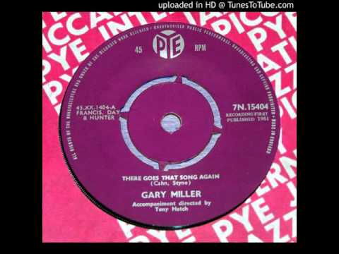 Gary Miller - There Goes That Song Again