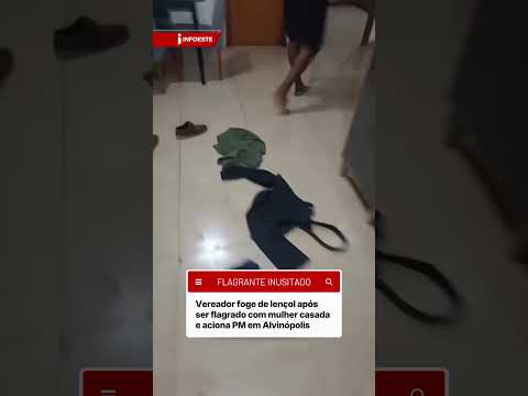 Vereador foge de lençol após flagrante com mulher casada em Alvinópolis-MG