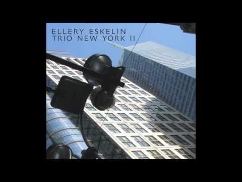 ELLERY ESKELIN Trio New York II