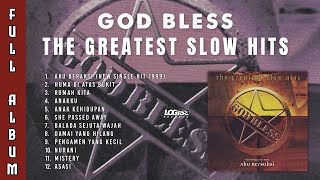 Download lagu PLAYLIST - FULL ALBUM GREATEST SLOW HITS - GOD BLESS mp3 Download lagu PLAYLIST - FULL ALBUM GREATEST SLOW HITS - GOD BLESS mp3