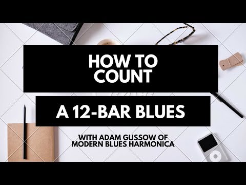 how to count a 12-bar blues:   practical harmony for harp players