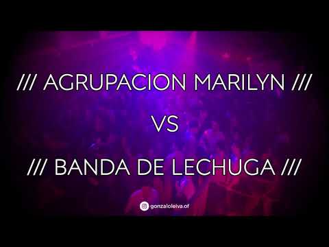 AGRUPACION MARILYN VS LA BANDA DE LECHUGA (MEGAMIX 2021) - ENGANCHADO CUMBIA // DJ GONZALO LEIVA