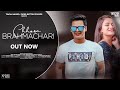 Chhora Brahmachari New Garhwali Kumaoni Song 2021 Uday Singh Rawat Ankit Budhlakoti Suraj Tratak