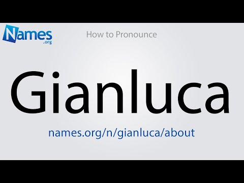 How to Pronounce Gianluca