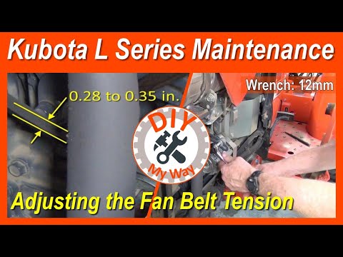 Kubota L Series Tractor Maintenance: Adjusting the Fan Belt Tension (#76)