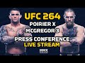UFC 264: Poirier vs. McGregor 3 Press Conference LIVE Stream | MMA Fighting