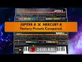 Video 2: JUPITER-8 x MERCURY-8 - Factory Presets Compared