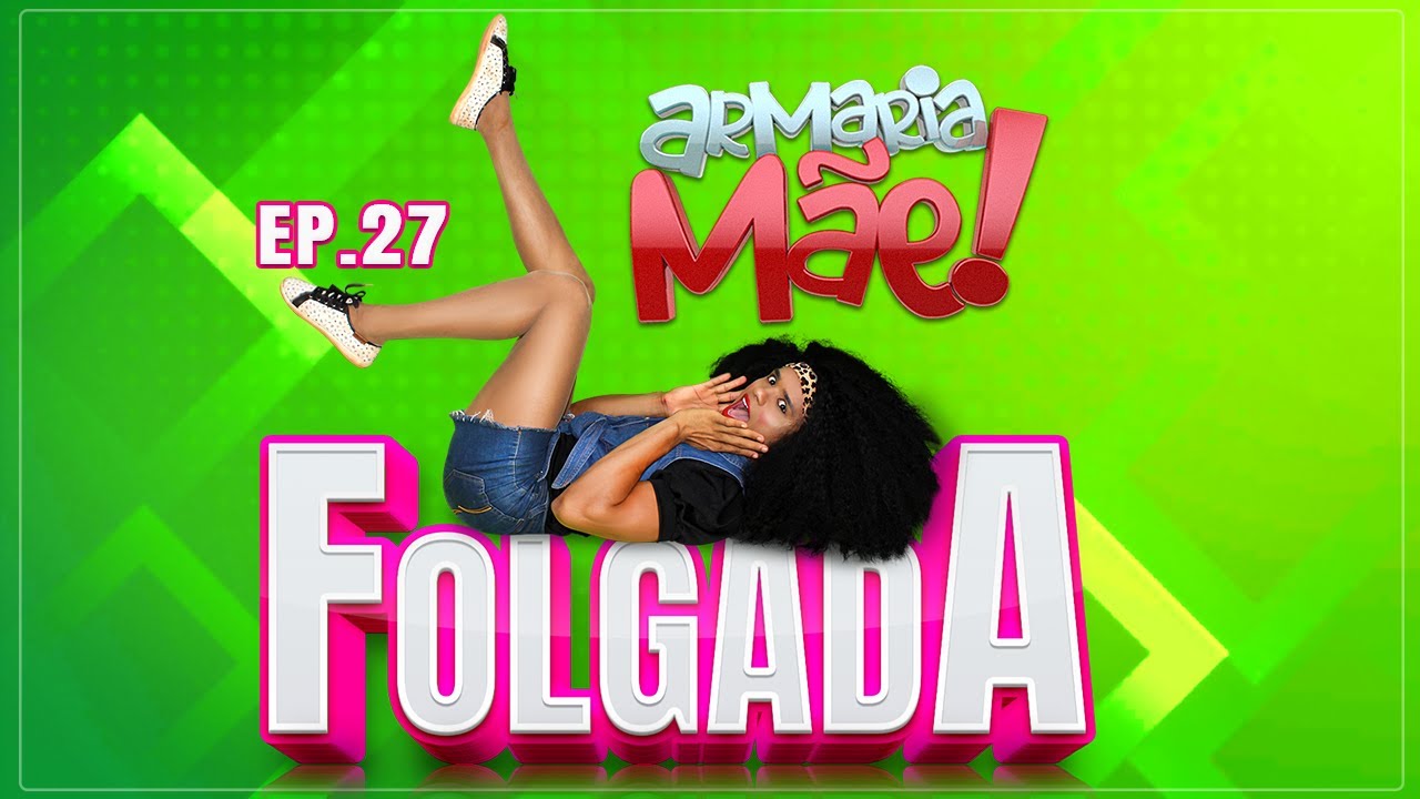 ARMARIA MÃE 27 / FOLGADA