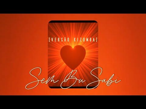 Kidy x IA - Sem Bu Sabi Remix (Versão Kizomba)