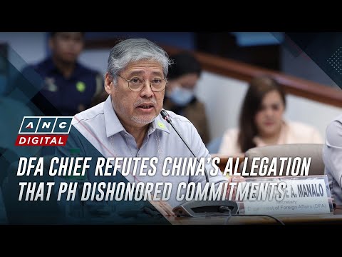 DFA chief refutes China’s allegation that PH dishonored commitments