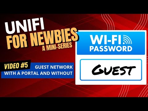 Unifi for Newbies - Guest Networks