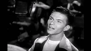 Frank Sinatra Performing: If You Are But A Dream in 1945