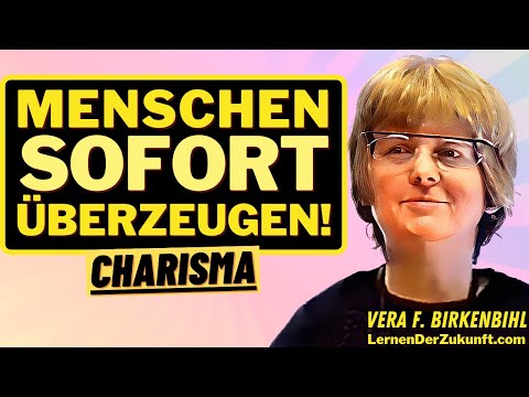 How to convince people | Influencing people without manipulation | Charisma | Vera F Birkenbihl