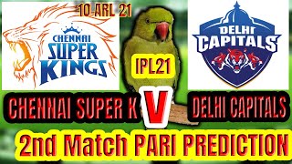 CSK vs DC | 2021 VIVO IPL 2nd MATCH | PARI PREDICTION