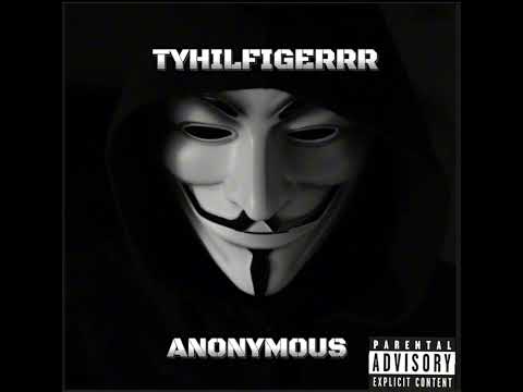 Tyhilfigerrr - WHO AM I? Ft BMA VON ( ANONYMOUS )