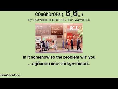 1999 WRITE THE FUTURE, Cuco, Warren Hue - COuGhDrOPs (,,Ծ‸Ծ,, ) | แปลไทย | THAI SUB