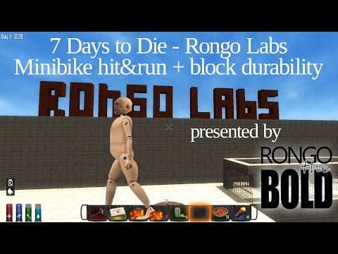 Rongo Labs | 7 days to Die Alpha 12 | Minibikes and block durability