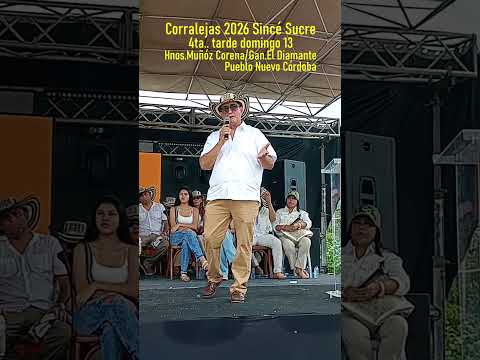 4ta Media Tarde Hnos Muñoz Corena Ganadería El Diamante Pueblo Nuevo Corralejas 2026 Sincé Sucre co