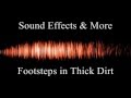 Footsteps in thick dirt  - Sound effects