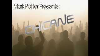 Mark Potter Presents - Chicane Remixed