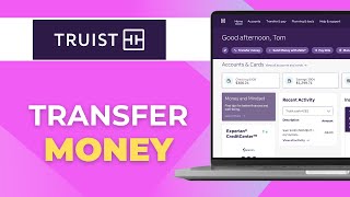 How To Transfer Money With Truist | Full Tutorial