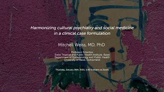Video av Harmonisering av kulturell psykiatri og sosialmedisin i en klinisk kasusformulering