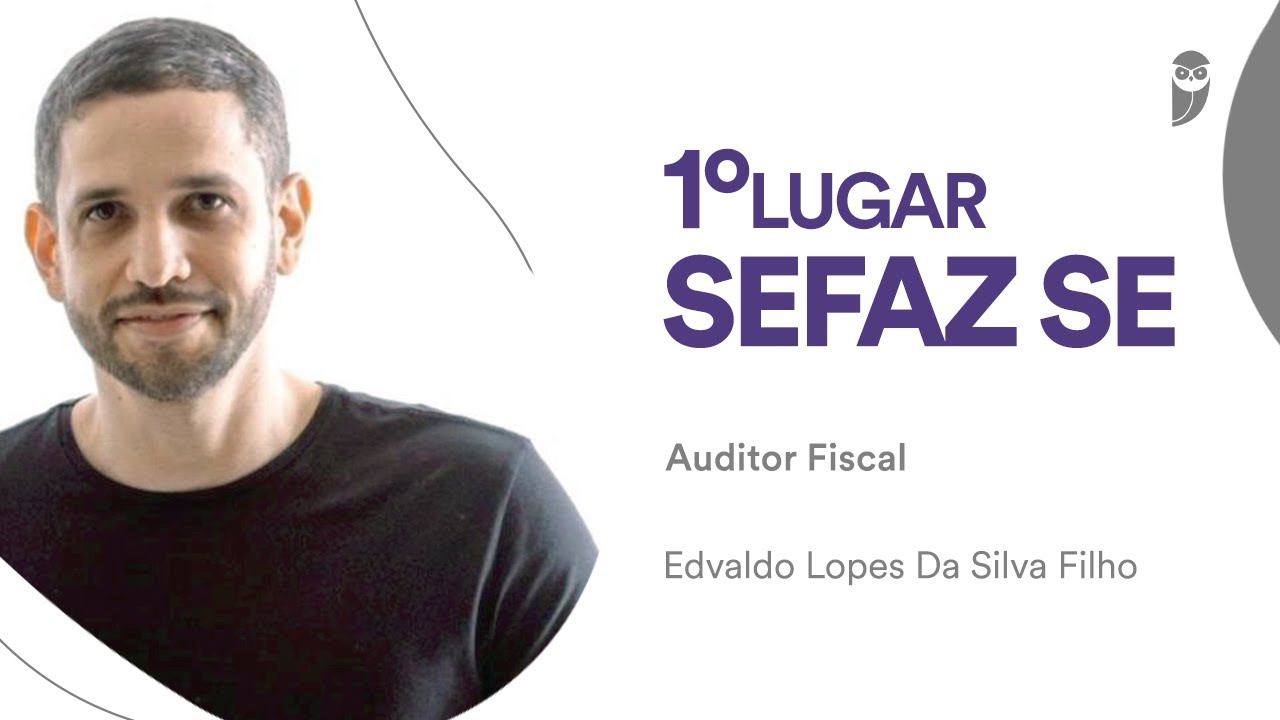 SEFAZ SE: Conheça Edvaldo Filho, aprovado em 1° lugar para Auditor Fiscal Tributário - TI