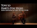 Tove Lo - Habits (Stay High) - Sofia Leshyshak ...