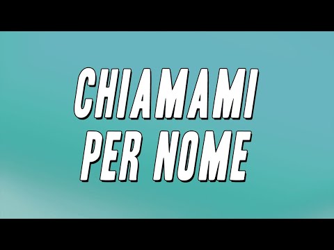 Francesca Michielin - CHIAMAMI PER NOME ft. Fedez (Testo)