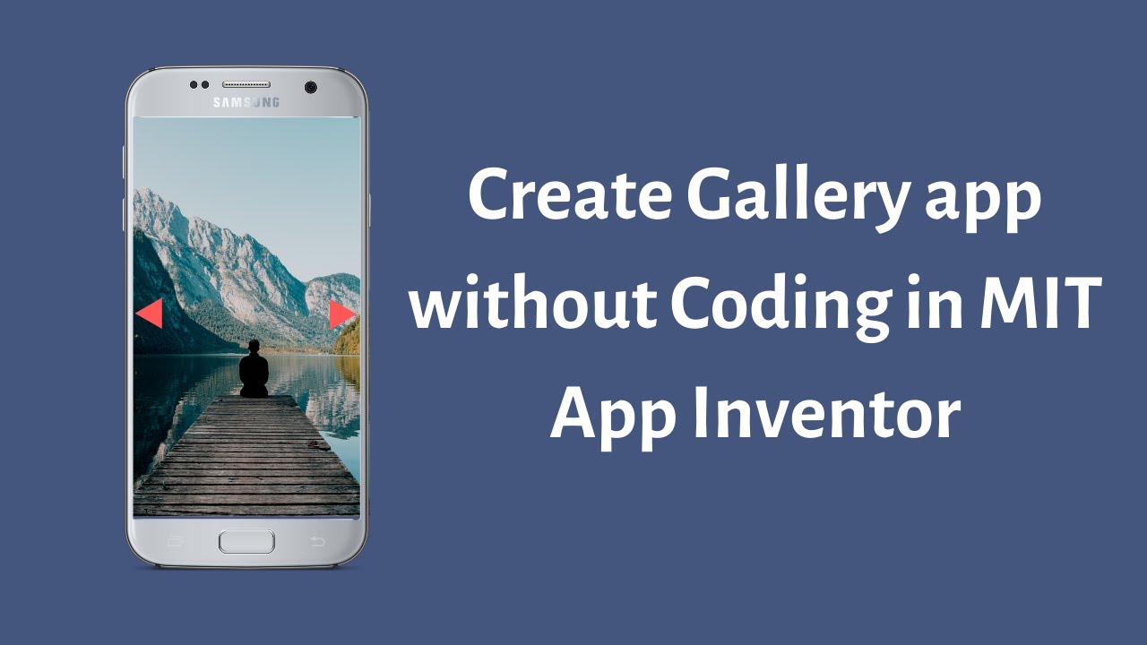 How to make Gallery App without Coding using MIT App Inventor | Tutorials #5