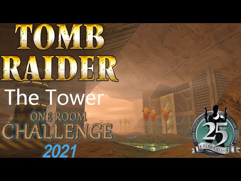 Tomb Raider ORC 2021 - The Tower Walkthrough