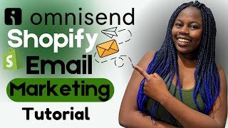 How To Set Up Email Marketing for Shopify | Omnisend Shopify Tutorial