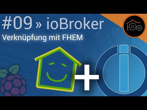 ioBroker-Tutorial Part 9: Verknüpfung mit FHEM