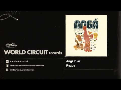 Angá Diaz - Rezos