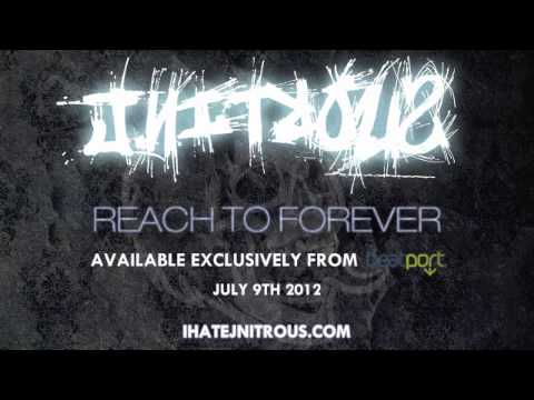 J.Nitrous 'Reach To Forever' Studio Mix