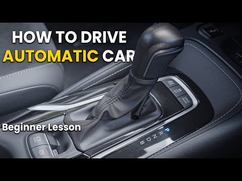 How to Drive Automatic Car - Beginner's Guide