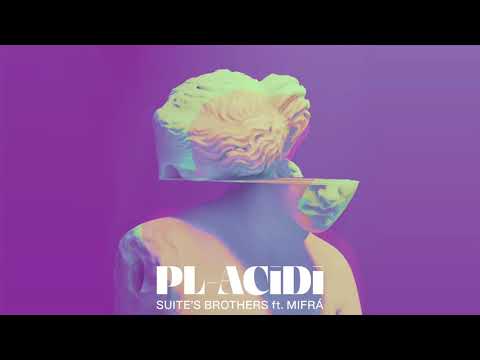 Suite's Brothers - Pl-Acidi feat. Mifrà