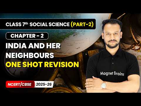 Class 7 Social Science Part 2 – Full Book Overview NCERT CBSE 2025 26 New Syllabus Explained
