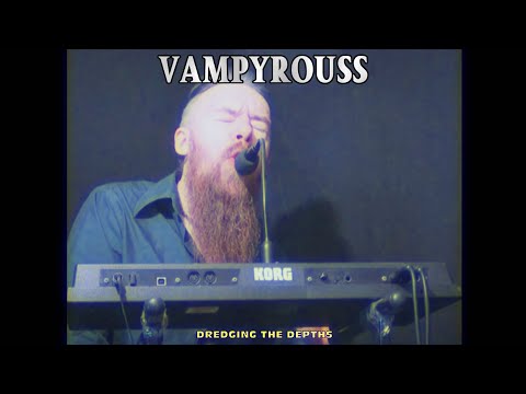 Vampyrouss - Dredging The Depths (2022)